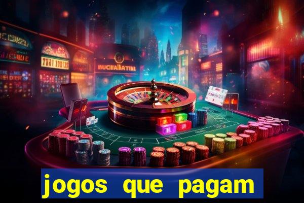 jogos que pagam dinheiro para jogar